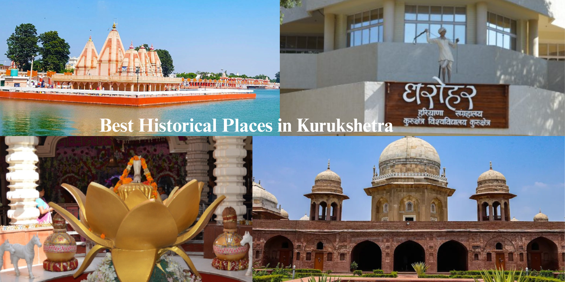 Best Historical Places in Kurukshetra